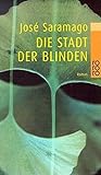 Die Stadt der Blinden (rororo) - José Saramago