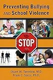 Preventing Bullying and School Violence