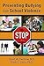 Preventing Bullying and School Violence