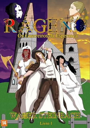 Rágeno: Os Guerreiros da Esperança