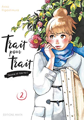 Trait pour trait, dessine et tais-toi — Tome 2