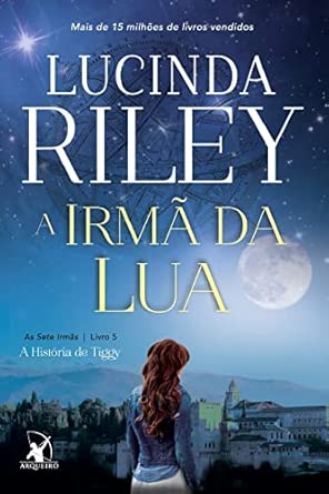 A irmã da lua (As Sete Irmãs – Livro 5)