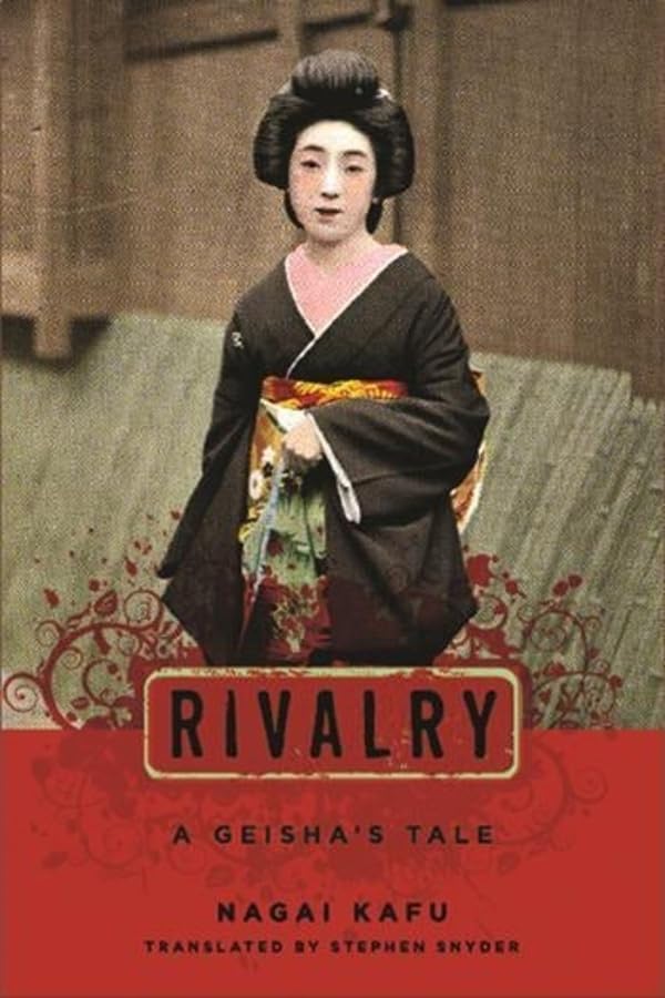 Rivalry: A Geisha's Tale (Japanese Studies Series)