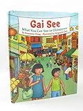 Gai See: What You Can See in Chinatown