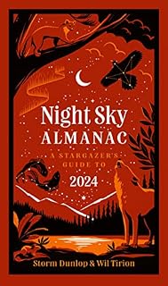 Night Sky Almanac 2024: A Stargazers Guide