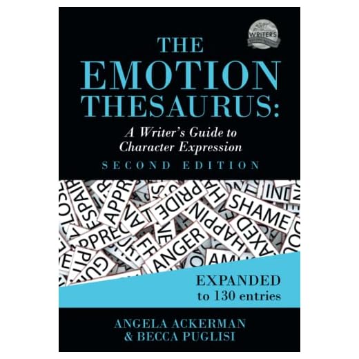 The Emotion Thesaurus Second Edition