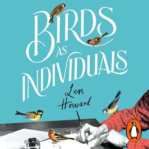 Birds as Individuals by Len Howard episode artwork