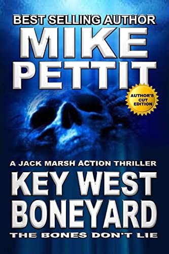 Key West Boneyard: A JAck Marsh Action Thriller (Key West Action Thrillers)