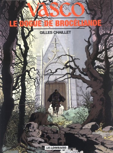 Vasco, tome 20 : Le dogue de Brocéliande Vasco, tome 20 : Le dogue de Brocéliande