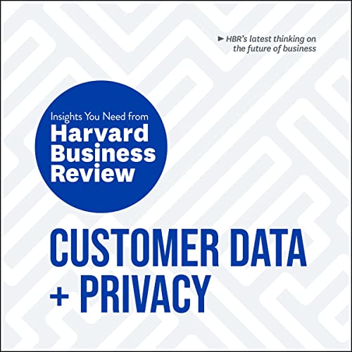 Customer Data and Privacy by Harvard Business Review episode artwork