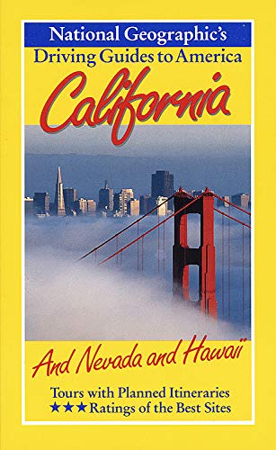 California : And Nevada and Hawaii (National Geographic's Driving Guides to America)