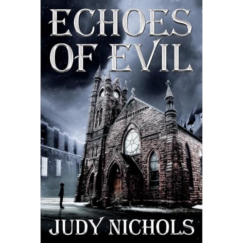 Audiobook: Echoes of Evil by Judy Nichols episode artwork