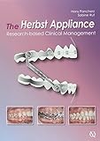 The Herbst Appliance: Research-based Clinical Management 1st Edition by Hans Pancherz, Sabine Ruf (2008) Hardcover