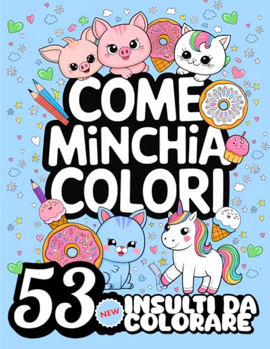 INSULTI DA COLORARE: 53 Parolacce Esilaranti per Sfogare la tua Rabbia con Stile! Libro da Colorare per Adulti con Mandala e Animali per Alleviare Ansia e Stress.