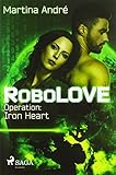 Cover zum Buch RoboLOVE #1. Operation: Iron Heart