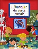 L'imagier du corps humain 2758303523 Book Cover