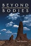 Beyond Bodies: Rain-making and Sense-making in Tanzania (Anthropological Horizons)