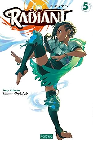 ラディアン6 (EURO MANGA COLLECTION) | トニー・ヴァレント |本