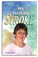 My Exciting Stroke 0974545104 Book Cover
