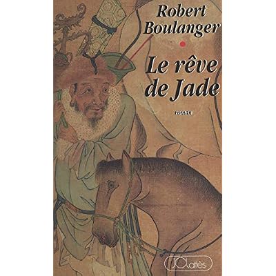 Le r&ecirc;ve de Jade
