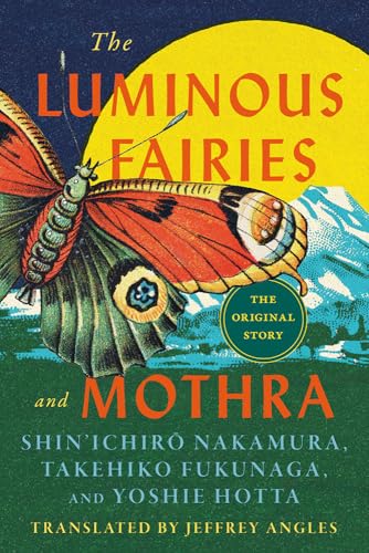 Cover of The Luminous Fairies and Mothra
