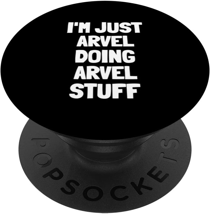 I'm Just Arvel Doing Arvel Stuff PopSockets Swappable PopGrip
