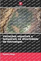Variações espaciais e temporais na diversidade de microalgas 6206399354 Book Cover
