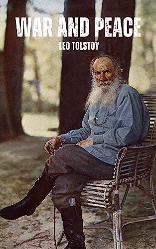War and Peace by Leo Tolstoy