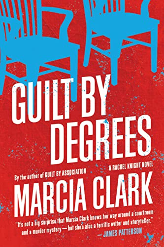 Guilt by Degrees (A Rachel Knight Novel, 2)