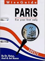 Wiseguide Paris: For Your Feet Only 9659043708 Book Cover