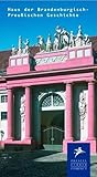 haus brandenburg mieten  Haus der Brandenburgisch- Preußischen Geschichte (Museumsführer)