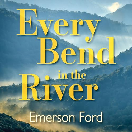 Every Bend in the River (Authored by Emerson Ford) episode artwork