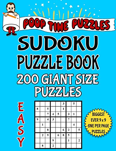 Poop Time Puzzles Sudoku Puzzle Book, 200 Easy Giant Size Puzzles: One Gigantic Puzzle Per Letter Size Page