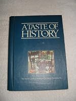 A Taste of history 0961011807 Book Cover