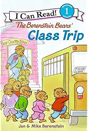The Berenstain Bears' Class Trip [Paperback] Berenstain, Jan & Mike