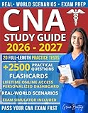 CNA Study Guide Exam Prep: Pass the CNA Exam Quickly and Confidently, Even If You Struggle With Test Anxiety, Limited Time, or Balancing Work and ... Practice Tests, and Answer Explanations