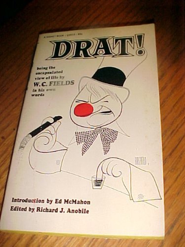 Drat W. C. Fields Book 0451039335 Book Cover