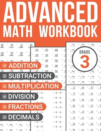 3rd Grade Advanced Math Workbook: Addition, Subtraction, Multiplication ...