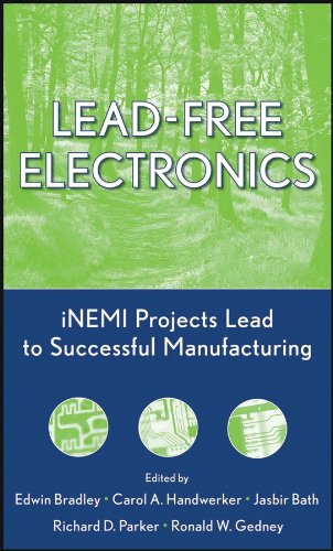 Lead-Free Electronics: iNEMI Projects Lead to Successful Manufacturing