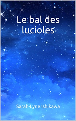 Télécharger Le bal des lucioles PDF