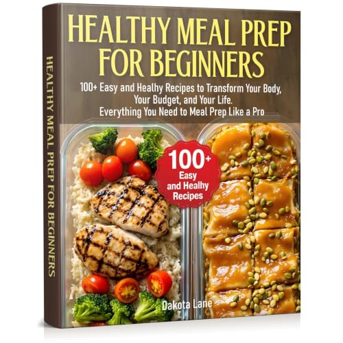 HEALTHY MEAL PREP FOR BEGINNERS Audiobook By Dakota Lane cover art