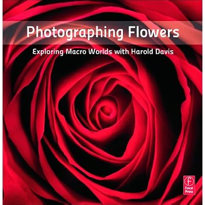 Photographing Flowers: Exploring Macro Worlds with Harold Davis