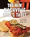 The New Nashville Chef's Table: Extraordinary Recipes From Music City