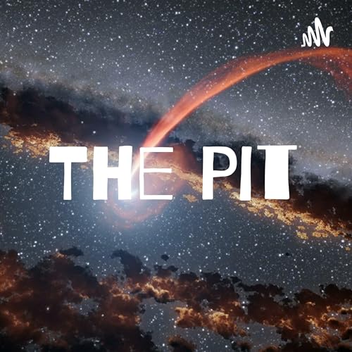 The Pit Podcast Por Haylee Rossi arte de portada