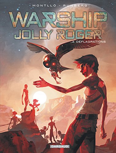 Warship Jolly Roger - tome 2 - Déflagrations Warship Jolly Roger - tome 2 - Déflagrations