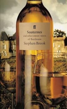 Paperback Sauternes and Other Sweet Wines of Bordeaux Book