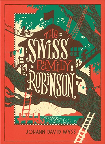 The Swiss Family Robinson (Barnes & Noble Children's Leatherbound Classics) (Barnes & Noble Leatherbound Children's Classics)