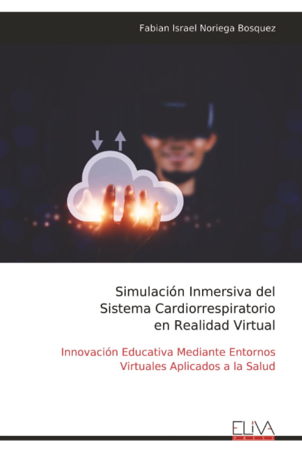 Simulación Inmersiva del Sistema Cardiorrespiratorio en Realidad Virtual: Innovación Educativa Mediante Entornos Virtuales Aplicados a la Salud