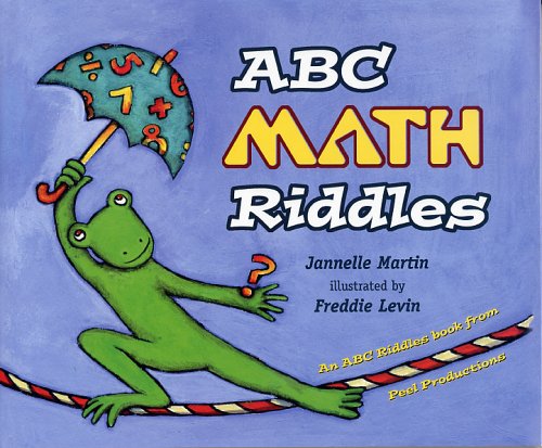 ABC Math Riddles: Martin, Jannelle, Levin, Freddie: 9780939217571 ...