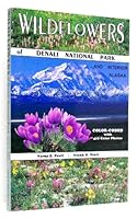 Wildflowers of Denali National Park 0962319228 Book Cover